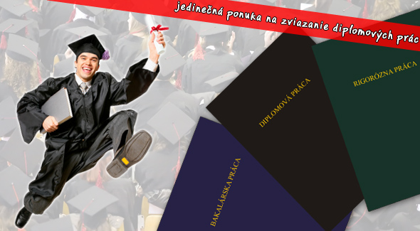 Viazanie diplomových, bakalárskych a rigoróznych prác do 3 dní za 6,60€