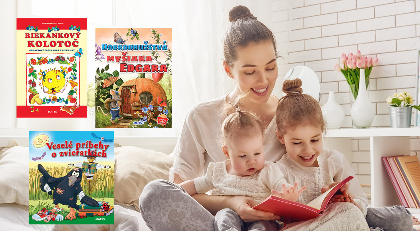 Knihy pre najmenšie deti z vydavateľstva Matys - darček, pri ktorom strávite spoločne príjemné chvíľky