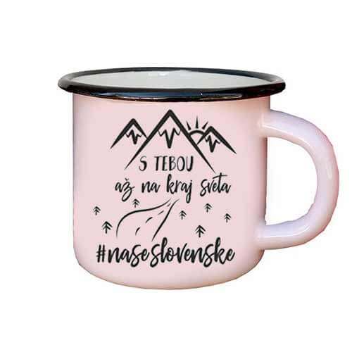 Smaltovaný hrnček S tebou až na kraj sveta (300 ml) - ružový