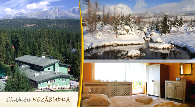 Úžasná dovolenka s All Inclusive službami v Tatranskej Štrbe v obľúbenom rezorte Clubhotel*** Nezábudka. 