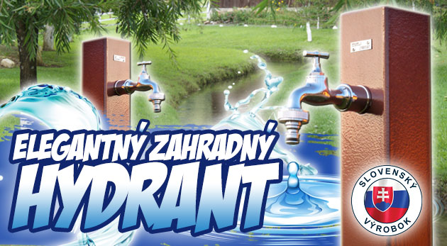 Elegantný záhradný hydrant - praktický doplnok každej štýlovej záhrady od slovenského výrobcu.