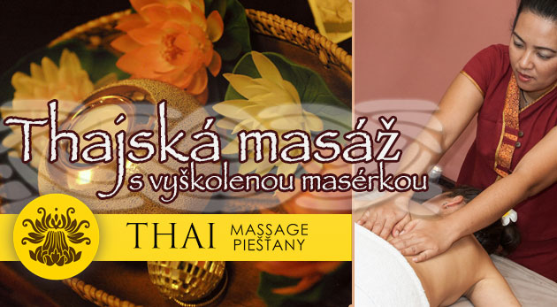 Špeciálna thajská masáž Candella alebo tradičná thajská masáž v centre Piešťan! Absolútny relax!