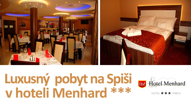 Luxusný hotel Menhard *** na Spiši - pobyt pre 2 osoby na 3 alebo 4 dni s bohatými raňajkami a množstvom skvelých zliav!