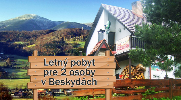 Letný pobyt pre 2 osoby s polpenziou na 4 alebo 6 dní v nádherných Moravsko-sliezskych Beskydách, len 15 km od slovenských hraníc