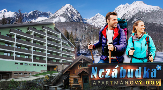 Pobyt pre 1 osobu na 3 dni (2 noci) v apartmáne 1x2+3 v Apartmánoch Nezábudka**** za 40,50€ (apartmán č. 6)