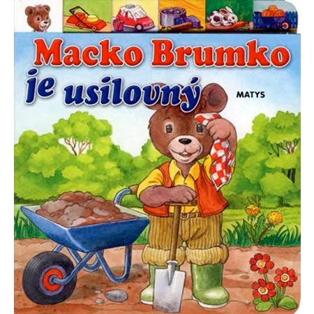 Macko Brumko je usilovný!