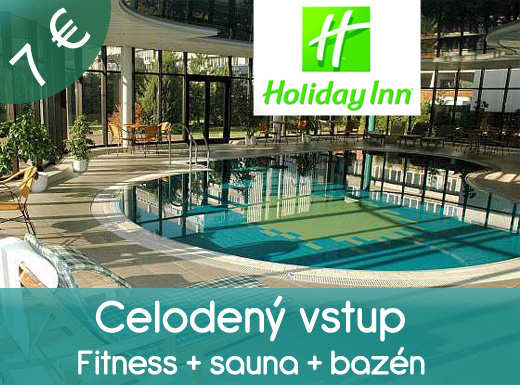 Doprajte si relax a oddych vo wellness a fitness hotela Holiday Inn! Celodenný vstup do sauny, bazéna a fitness
