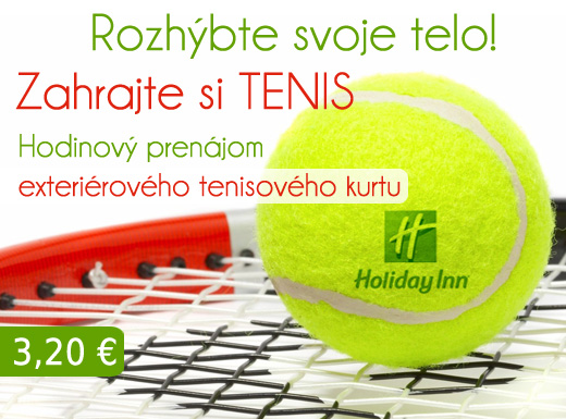 Rozhýbte svoje telo a zahrajte si tenis! Hodinový prenájom exteriérového tenisového kurtu s tartanovým povrchom v hoteli Holiday Inn